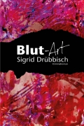 Blut-Art-Sigrid-Druebbisch-Krimi-C-V